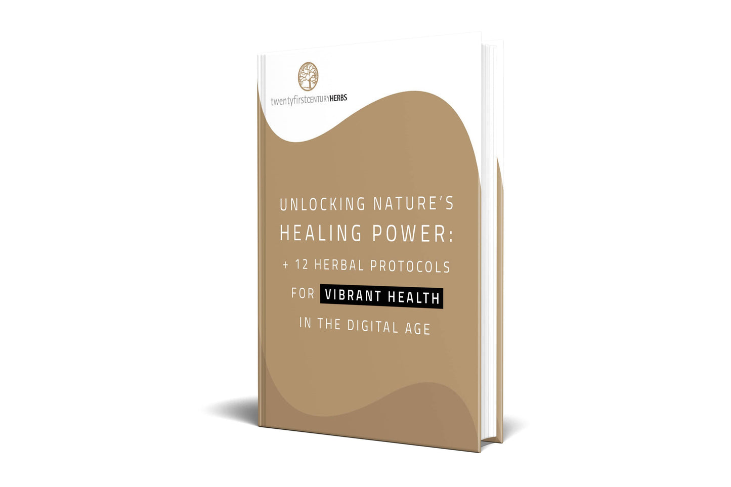 Unlocking Nature's Healing Power: 12 Herbal Protocols for Vibrant Health in the Digital Age